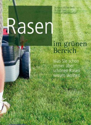 „Rasen im  grünen Bereich“